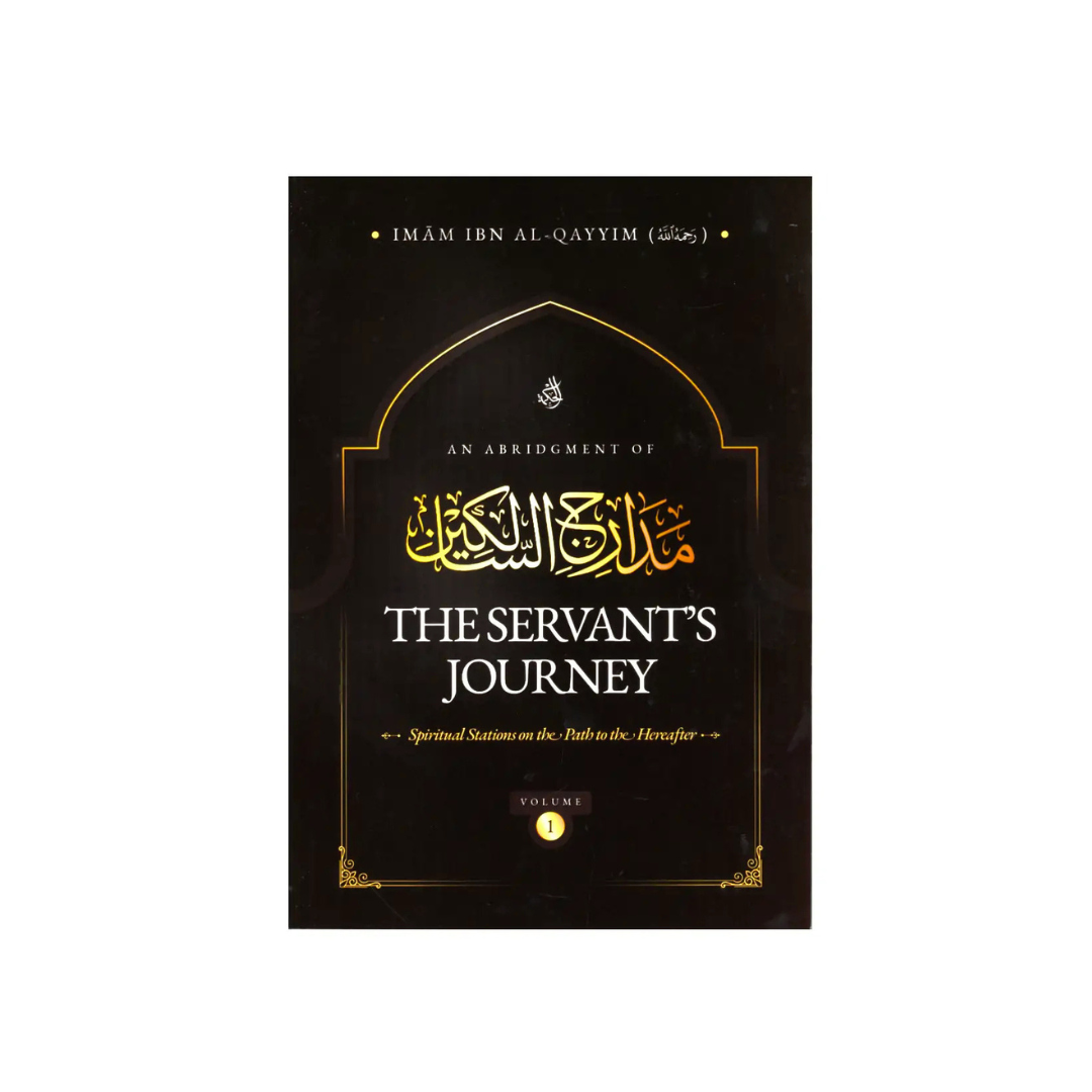 An Abridgement of The Servant's Journey- VOLUME 1