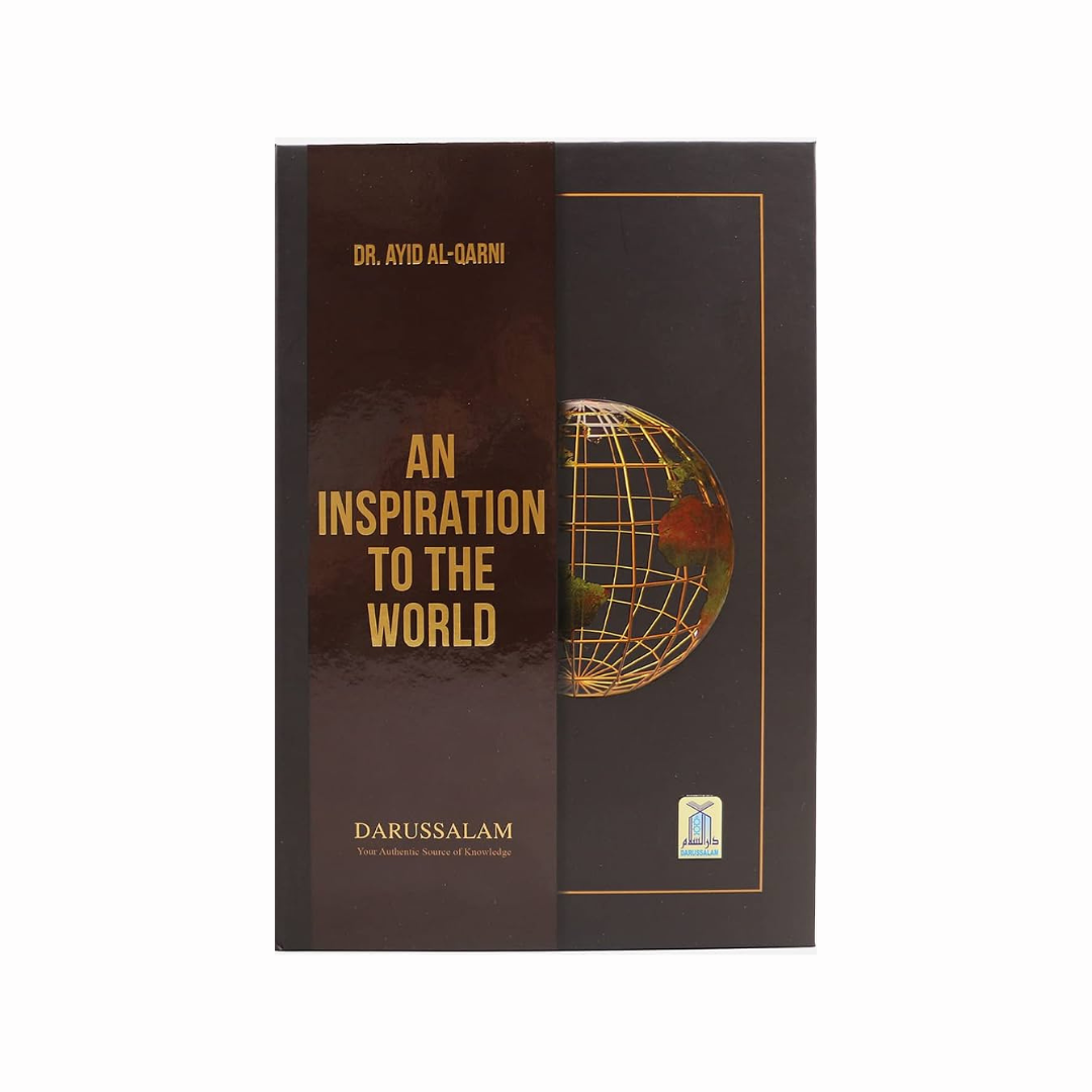 An Inspiration To the World by Dr. Ayid Al-Qarni