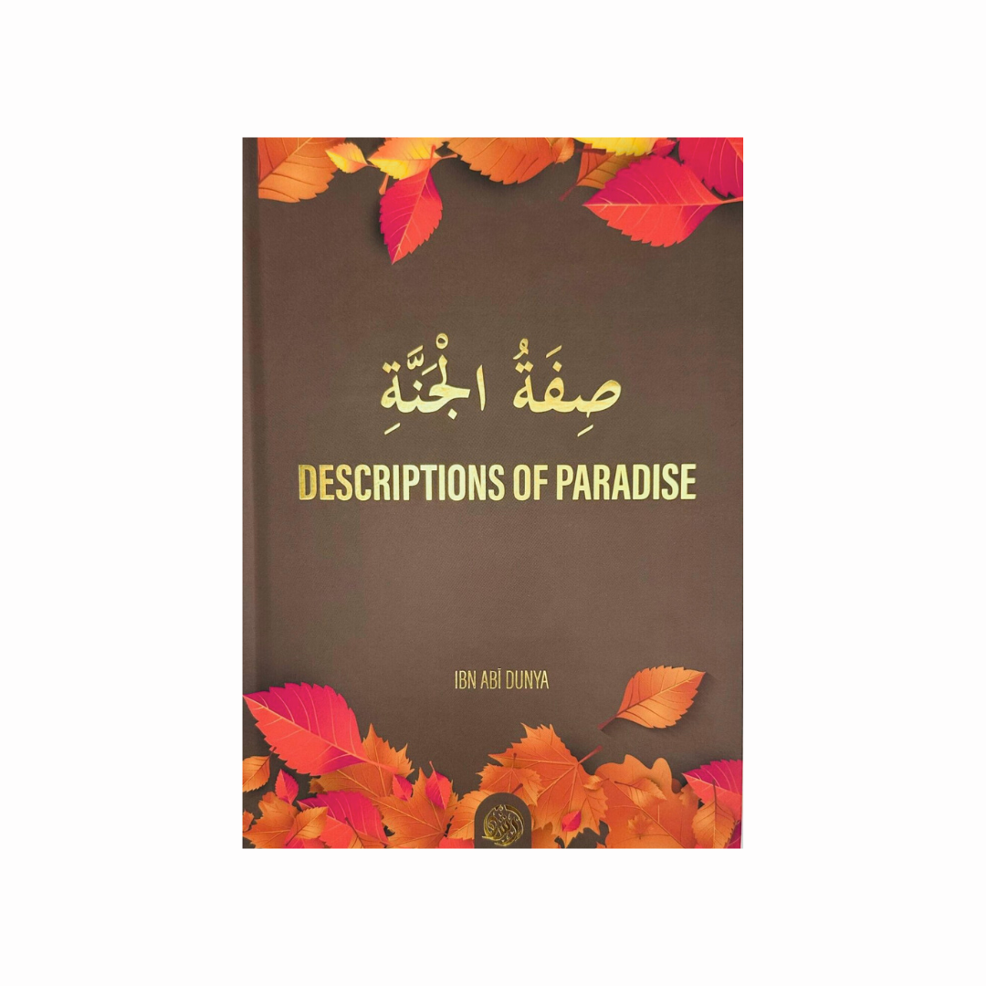 Descriptions of Paradise by Ibn Abi Dunya