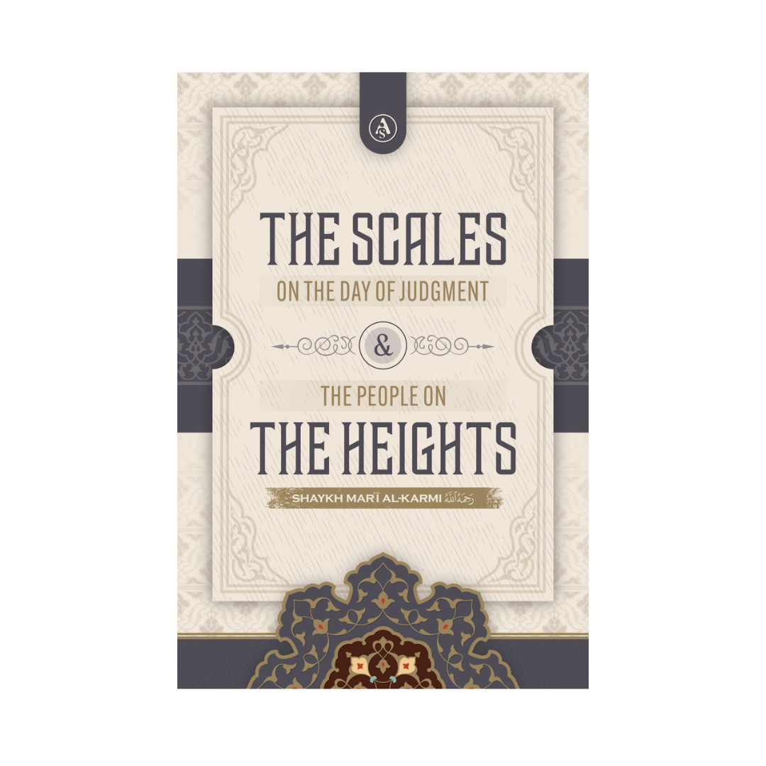 The Scales on The Day Of Judgement and The People on The Heights