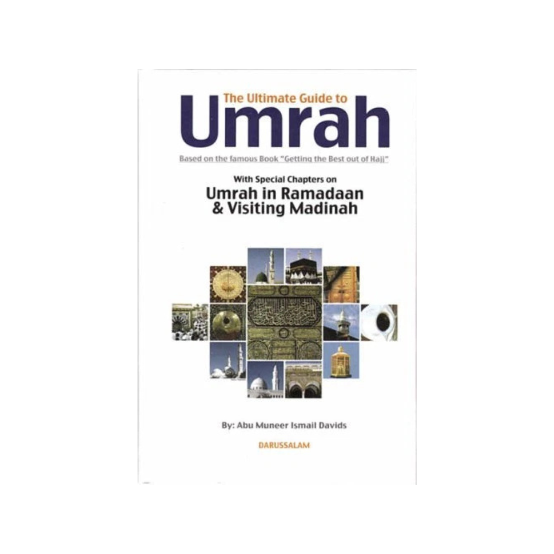 The Ultimate Guide to Umrah