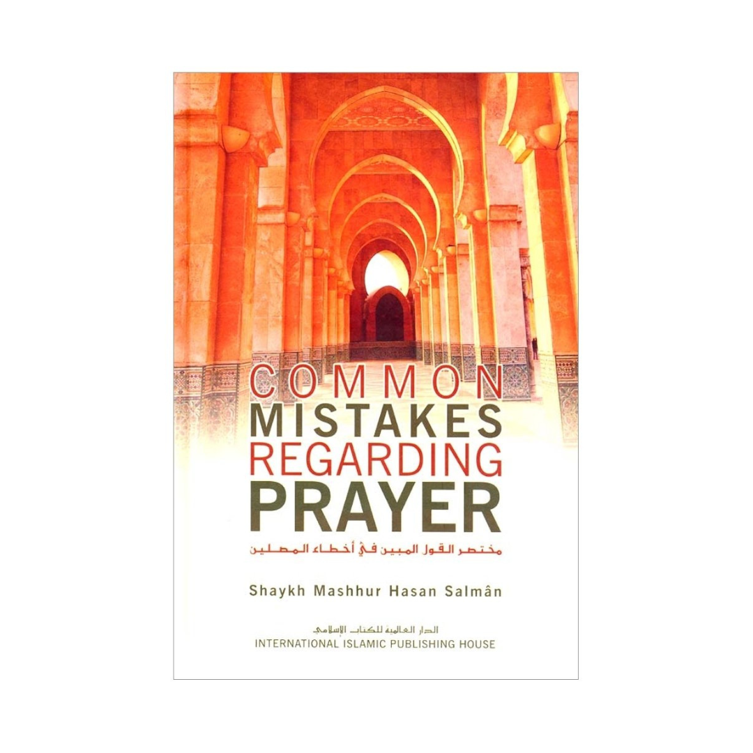 Common Mistakes Regarding Prayer
