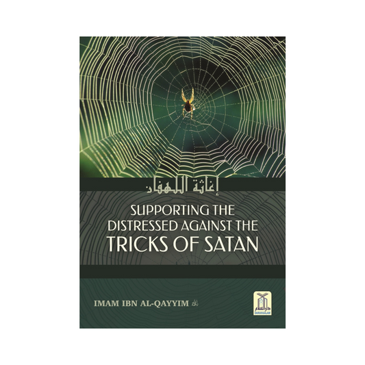 Supporting The Distressed Against the Tricks of Satan