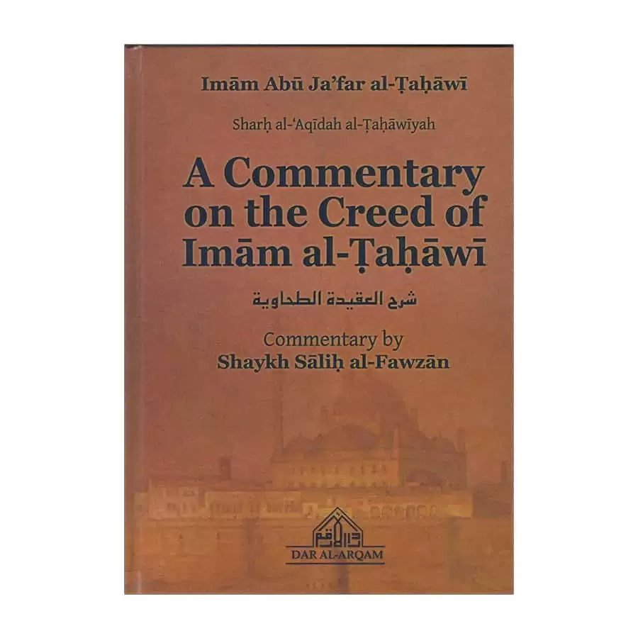 A Commentary On The Creed Of Imam al-Tahawi