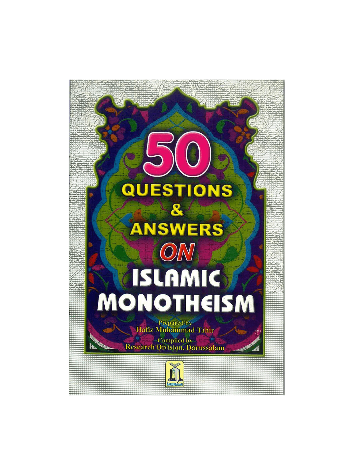 50 Questions and Answers on Islamic Monotheism