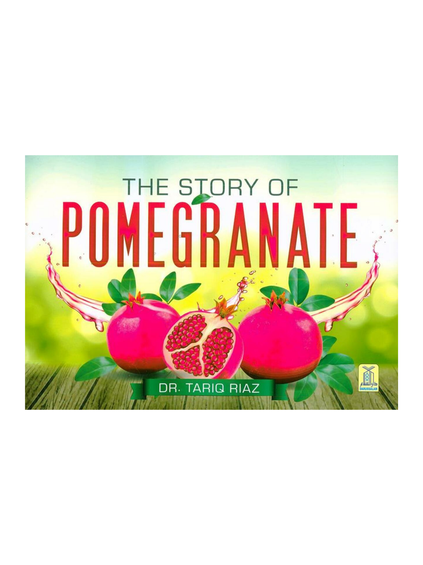 The Story Of Pomegranate