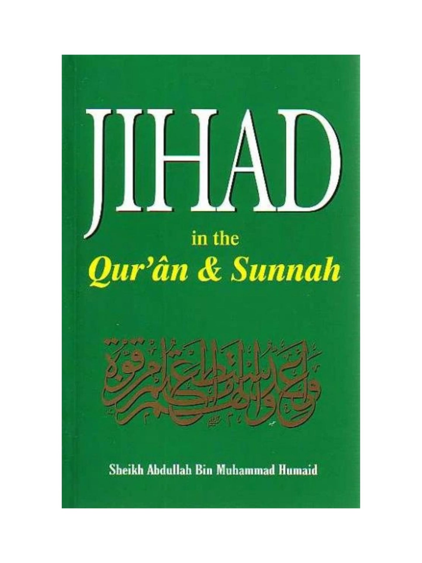 Jihad in Qur'an & Sunnah