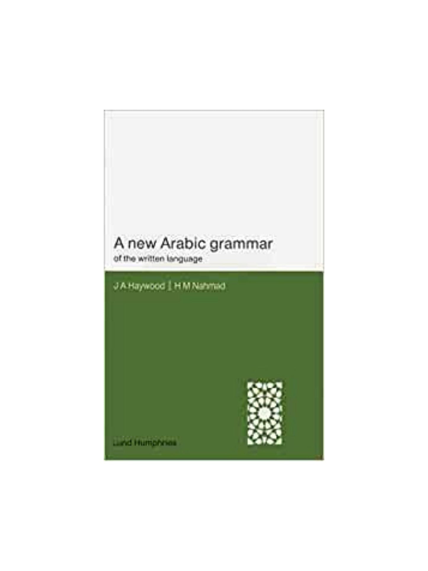A New Arabic Grammar of the Written Language