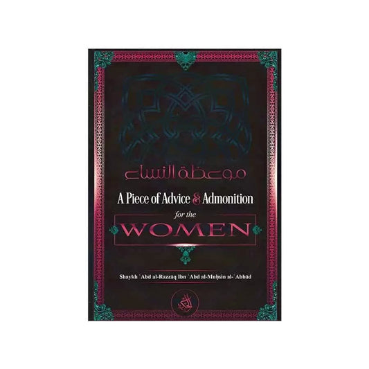A Piece of Advice and Admonition for the Women