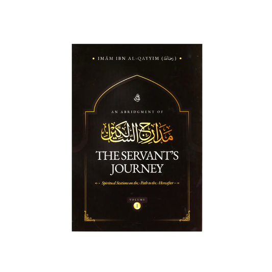 An Abridgement of The Servant's Journey- VOLUME 1