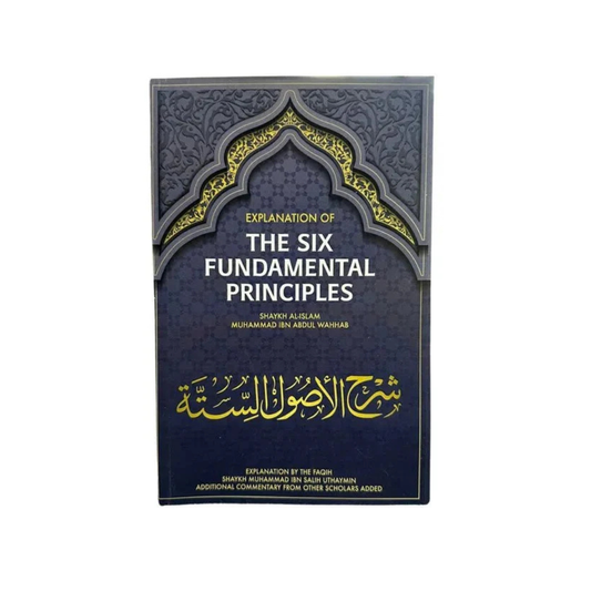 Explanation of The Six Fundamental Principles
