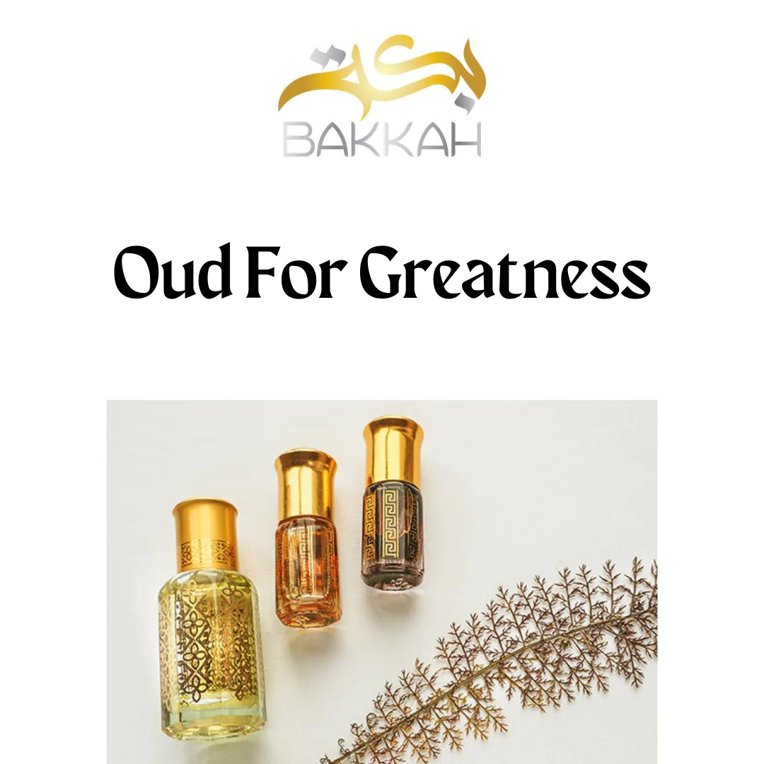 Oud For Greatness