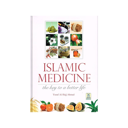 Islamic Medicine -The Key To A Better Life