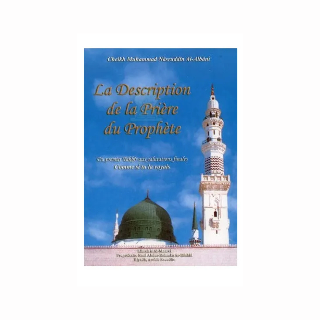 La Description de la Prière du Prophète - Cheikh Al Albani (French)