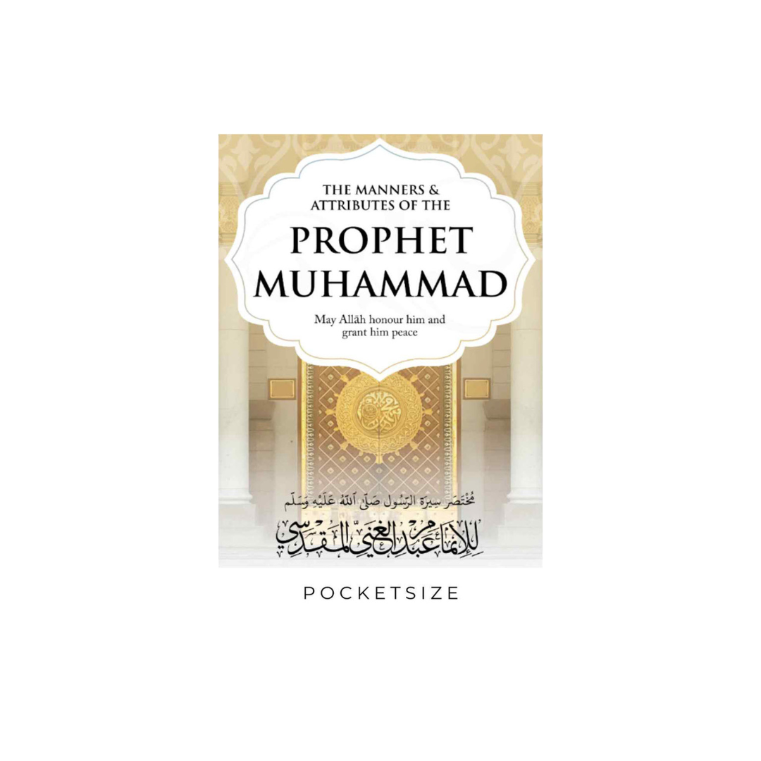 Muhammad Add The Manners and Attributes of The Prophet Muhammad – Bakkah Clothing