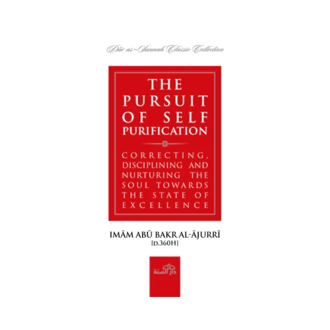 The Pursuit of Self-Purification by Imam al-Ajurri