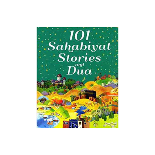 101 Sahabiyaat Stories and Duas