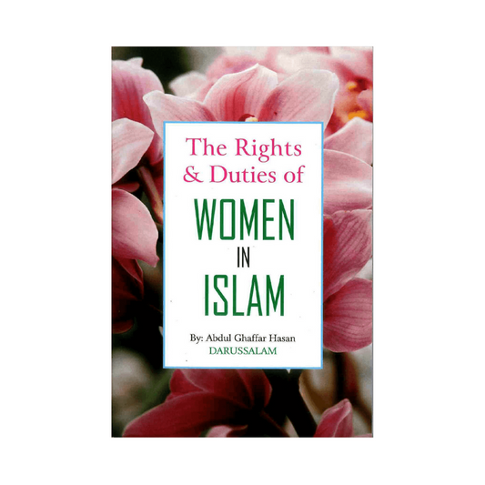 The Rights & Duties of Women in Islam