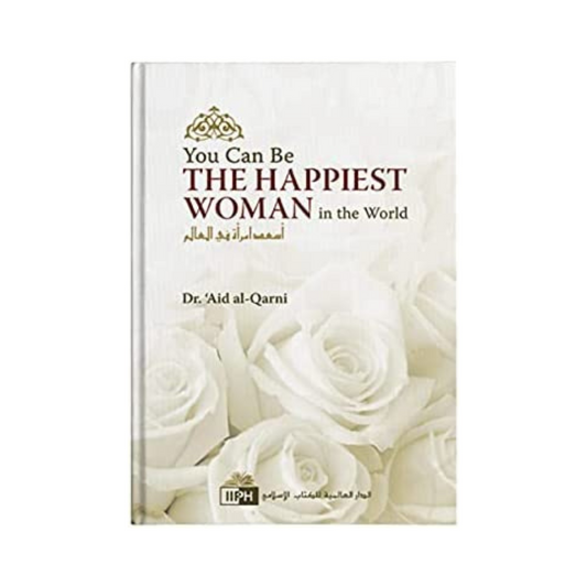 You Can Be the Happiest Woman in the World