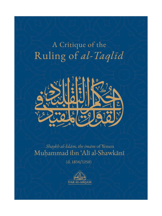A CRITIQUE OF THE RULING OF AL-TAQLID