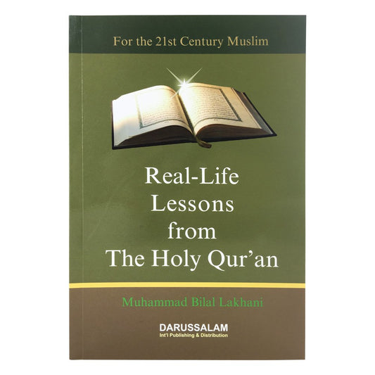 Real-Life Lessons From the Holy Quran