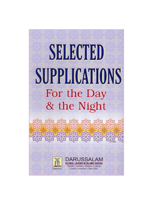 Selected supplications for the day and Night